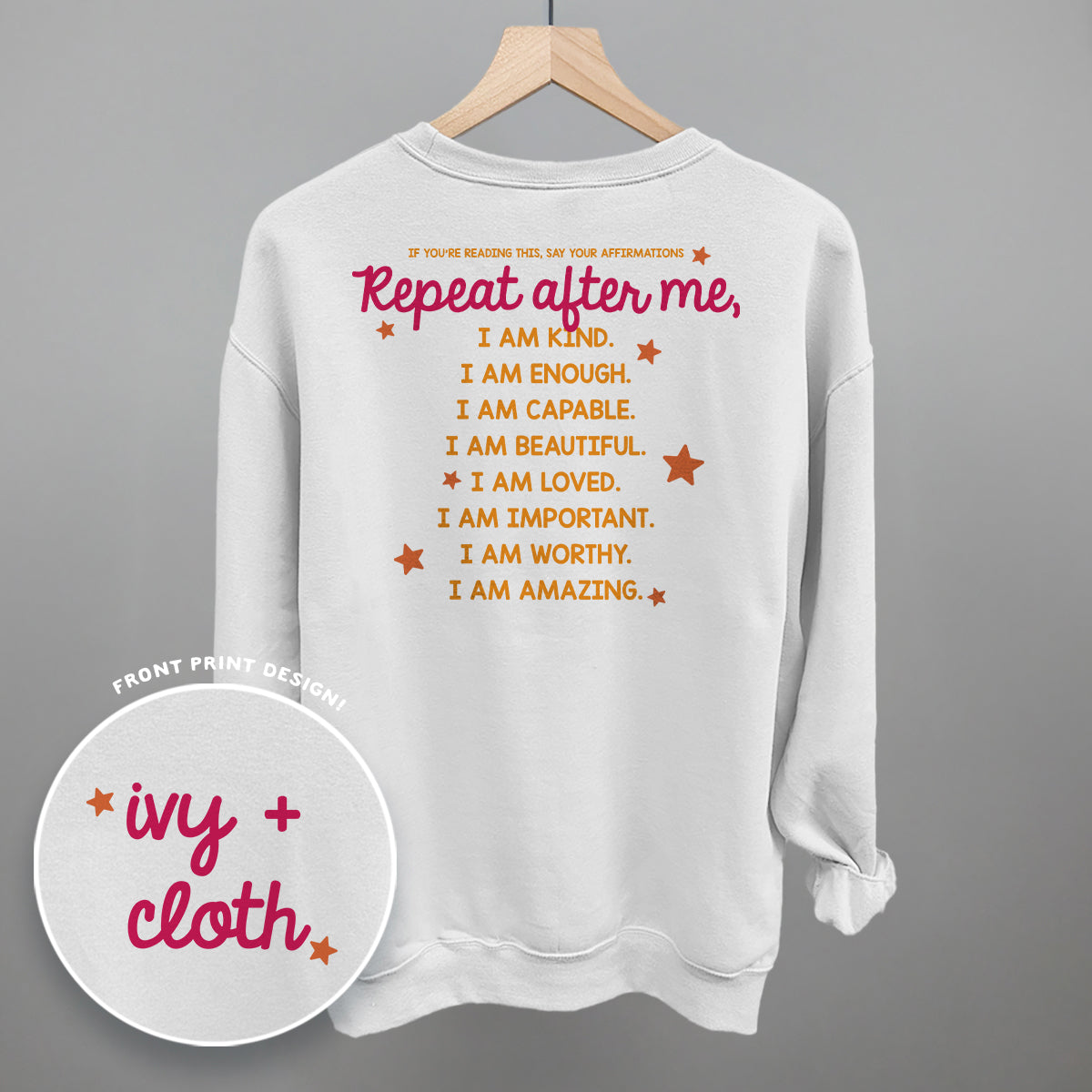 Say Your Affirmations (Back Print)