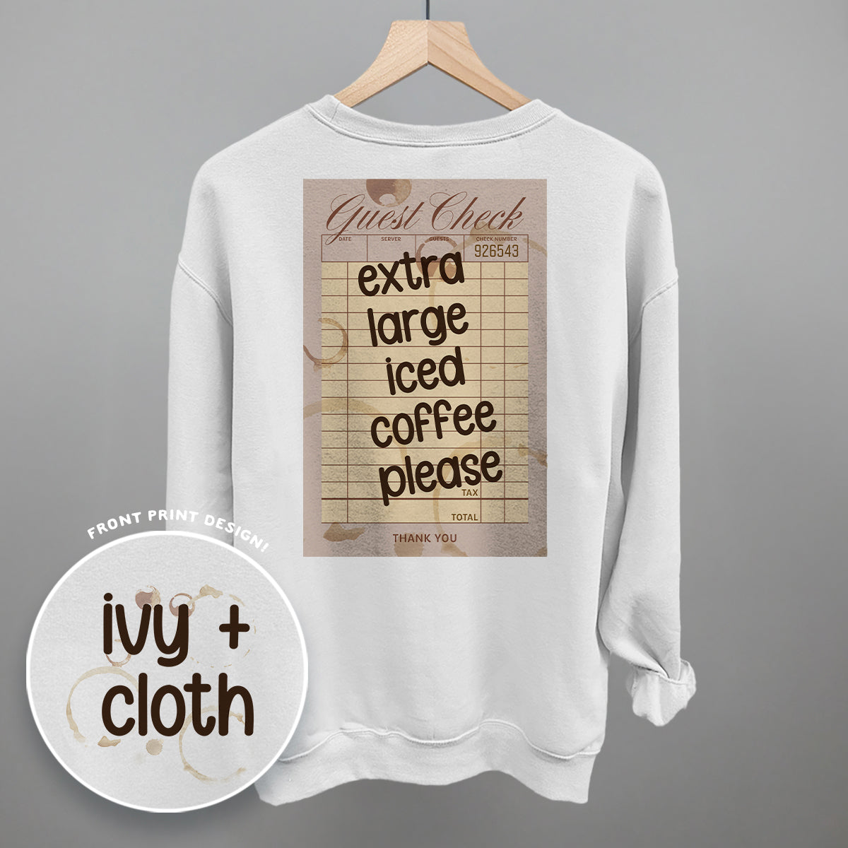 Extra Large Iced Coffee Please (Back Print)