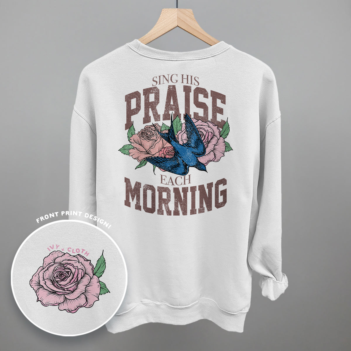 Sing His Praise Every Morning (Back Print)