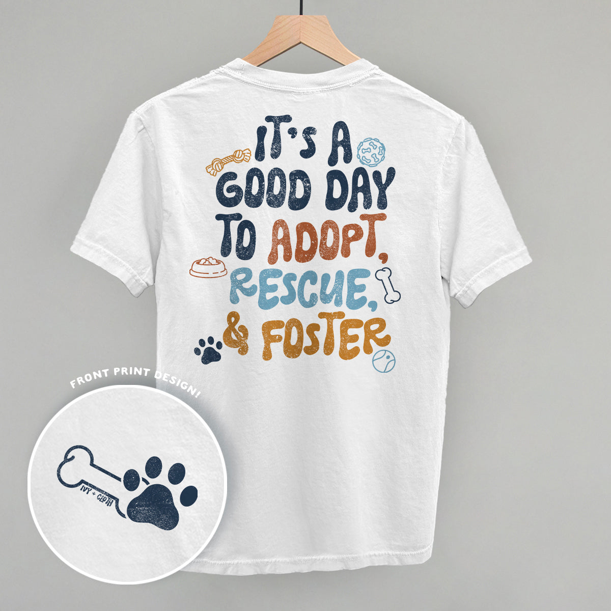 Adopt, Rescue, & Foster (Back Print)