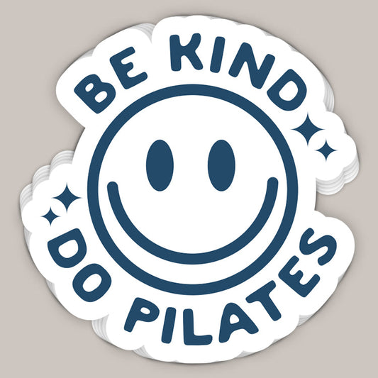 Be Kind, Do Pilates Decal