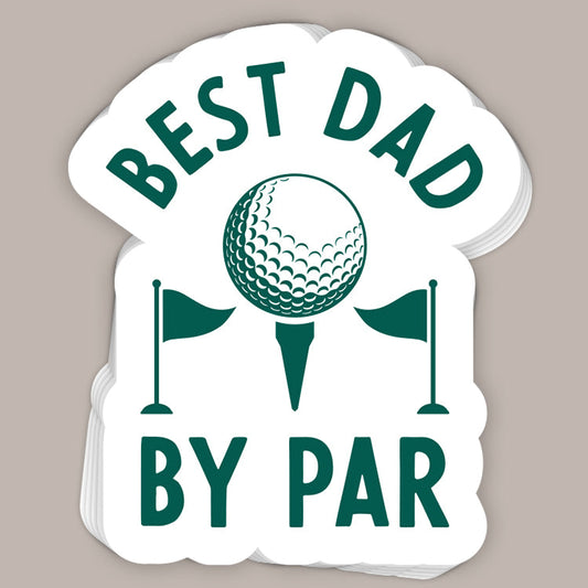 Best Dad By Par (Decal)