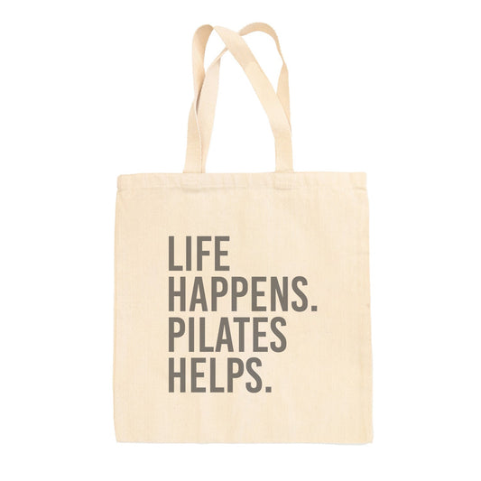 Life Happens Pilates Helps Tote Bag