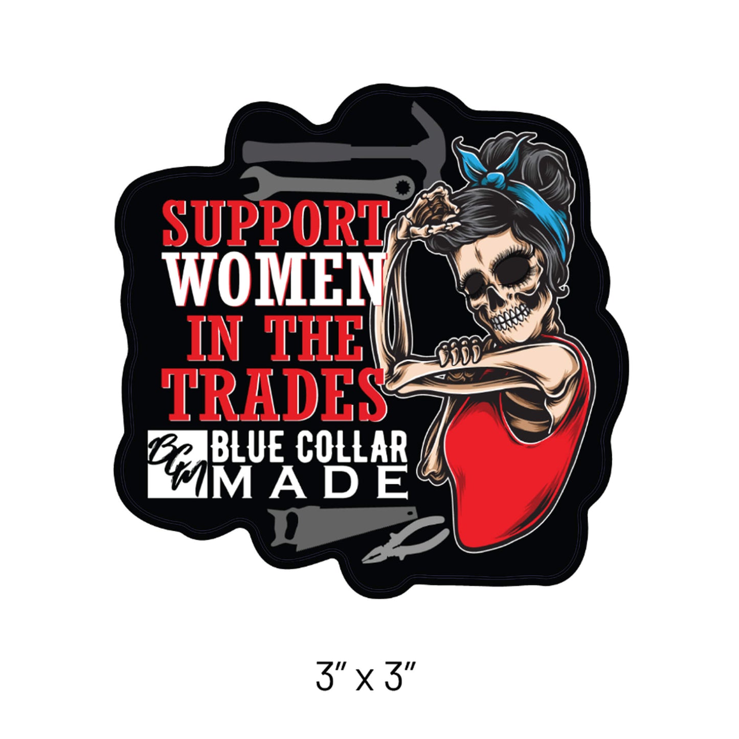 Support Women in the Trades Sticker