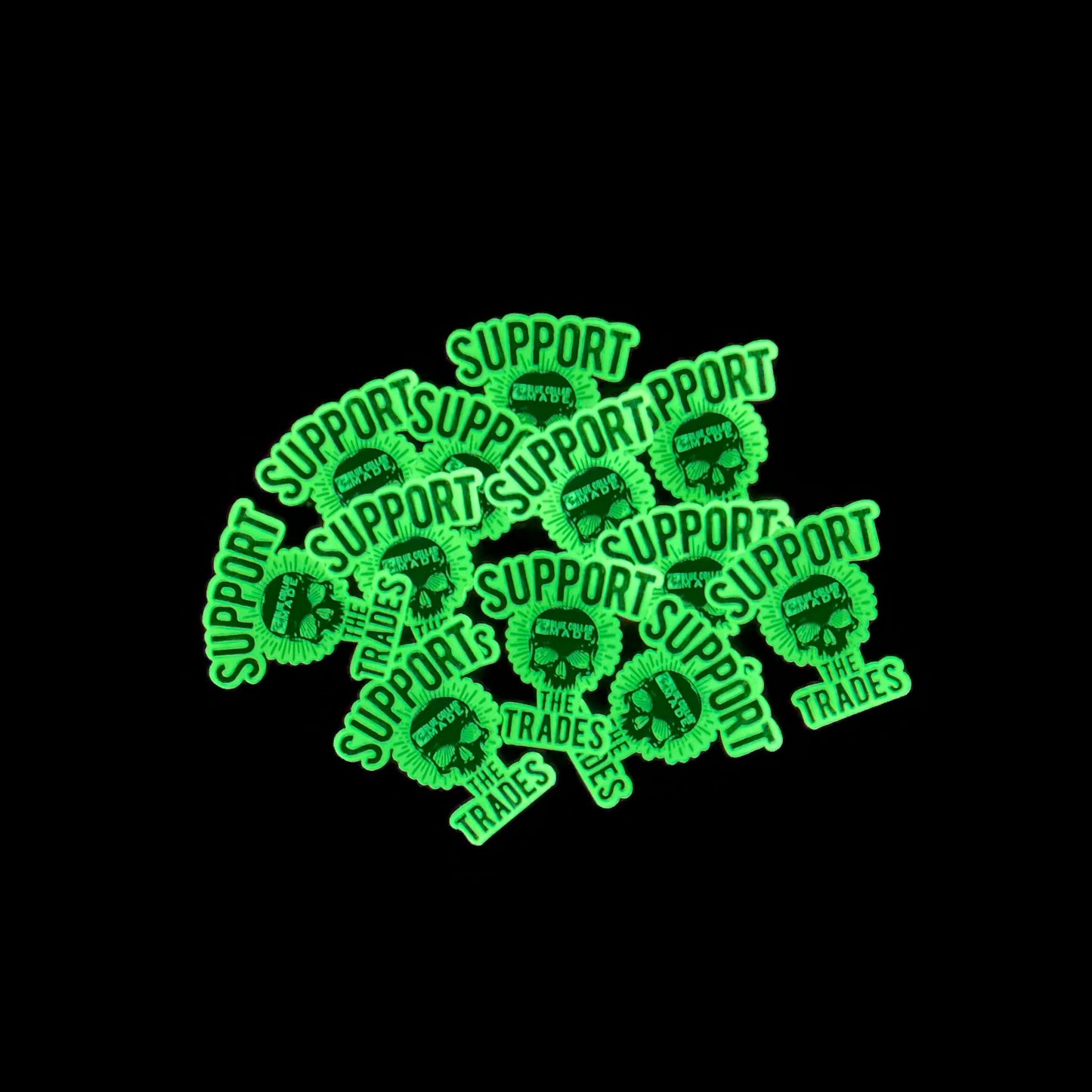 Glow in the Dark Support the Trades