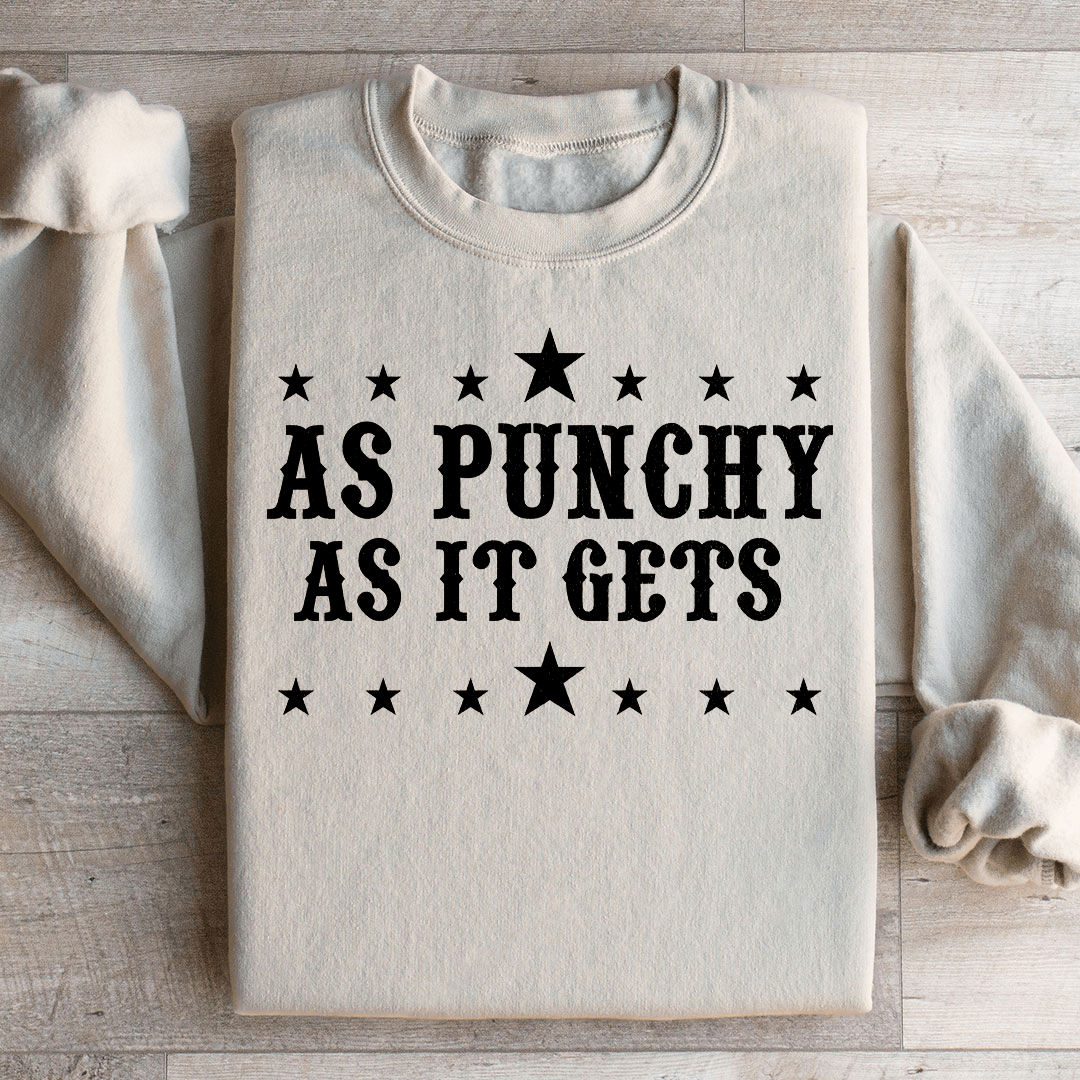 As Punchy As It Gets Sweatshirt