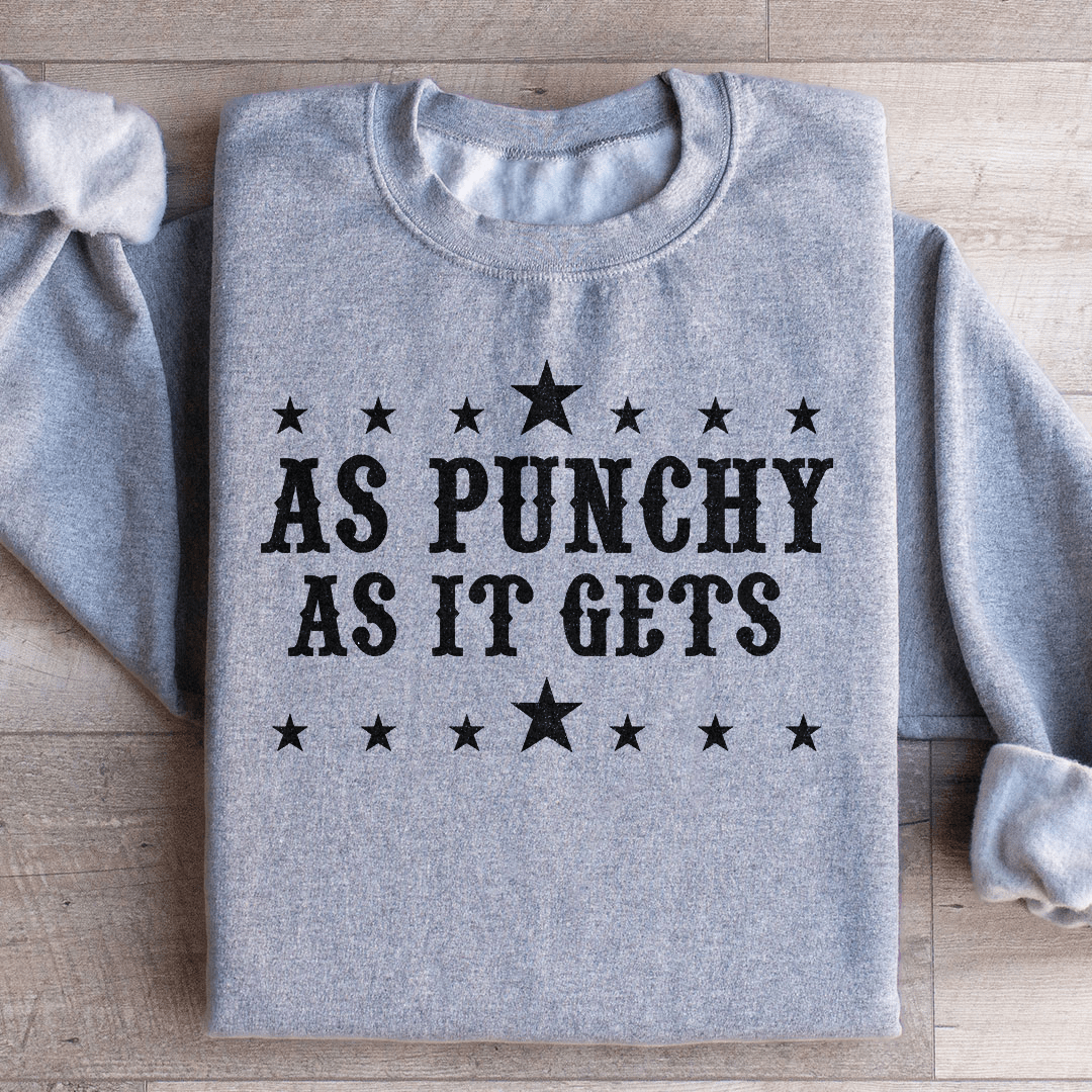 As Punchy As It Gets Sweatshirt