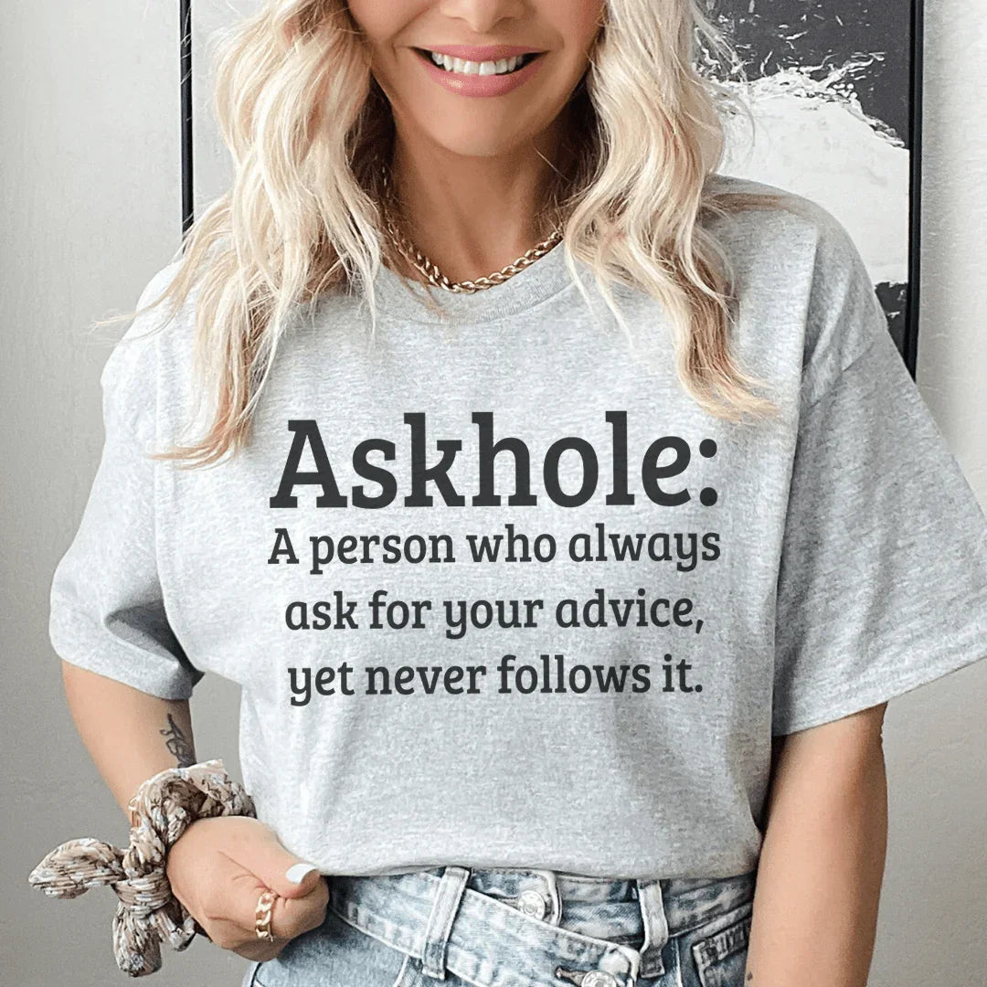 Askhole Tee