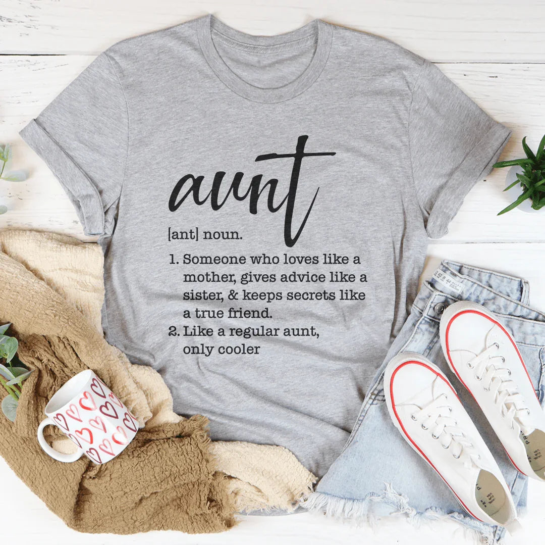 Aunt Definition Tee