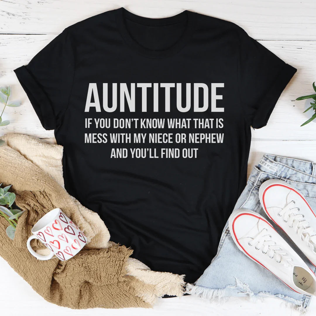Auntitude Tee