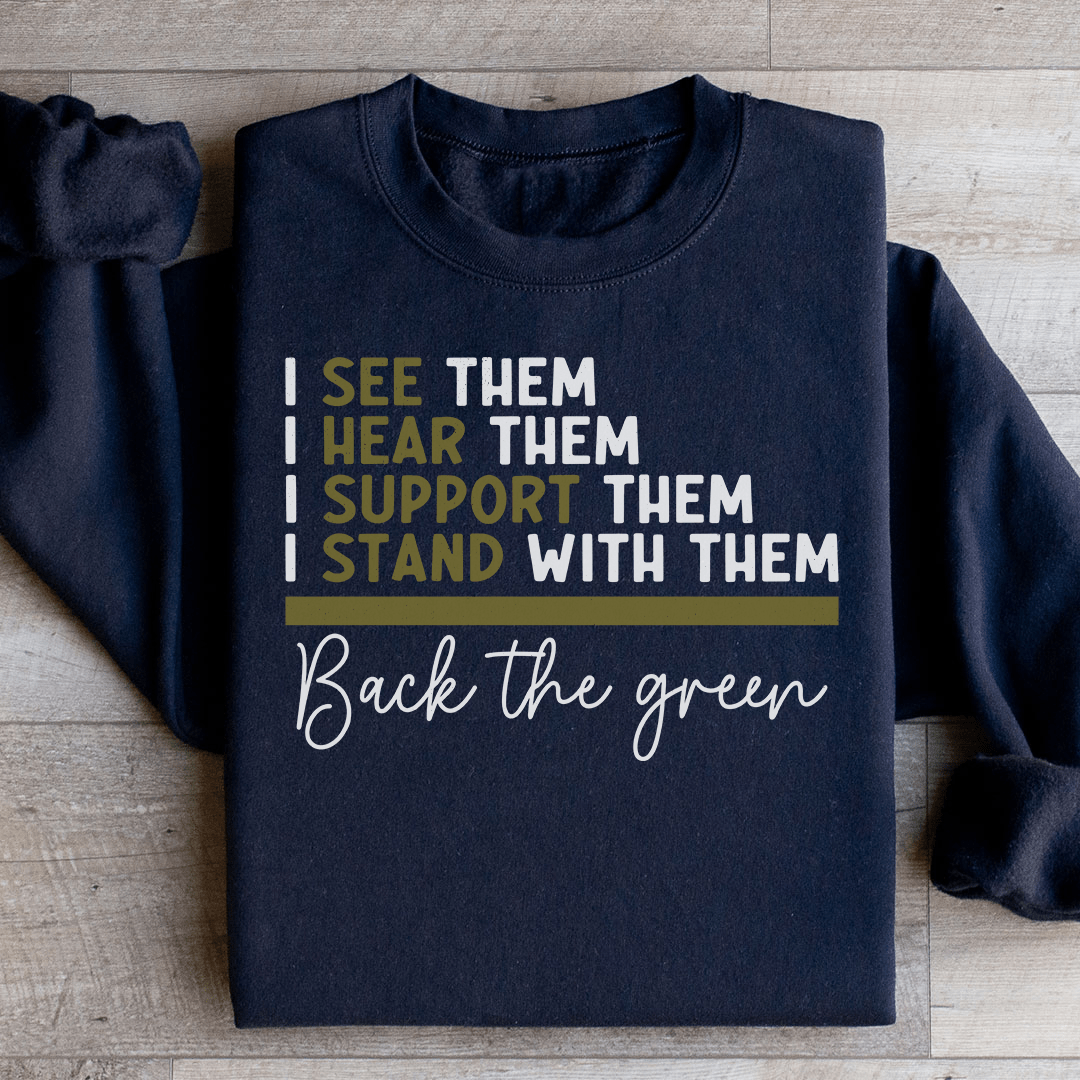 Back The Green Sweatshirt