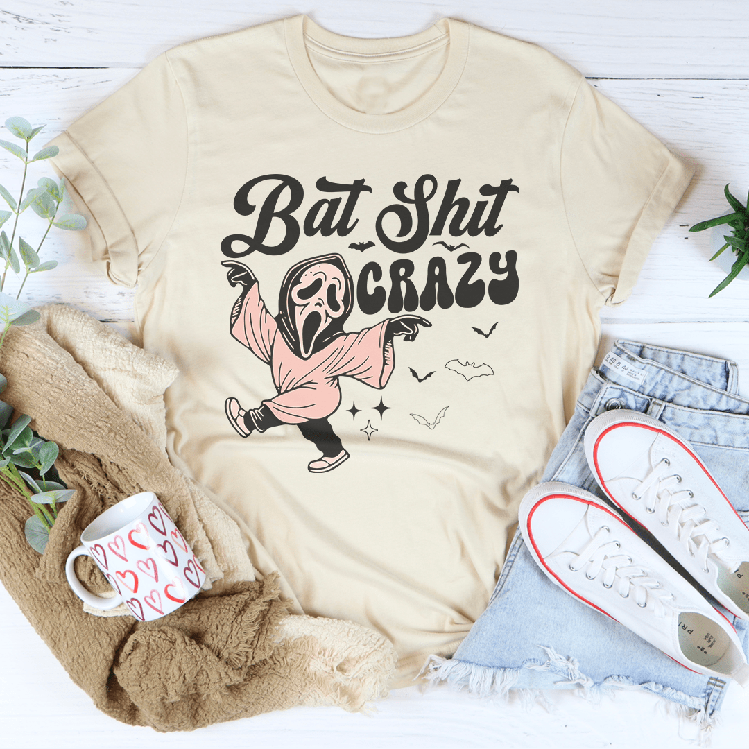 Bat Shit Crazy Tee