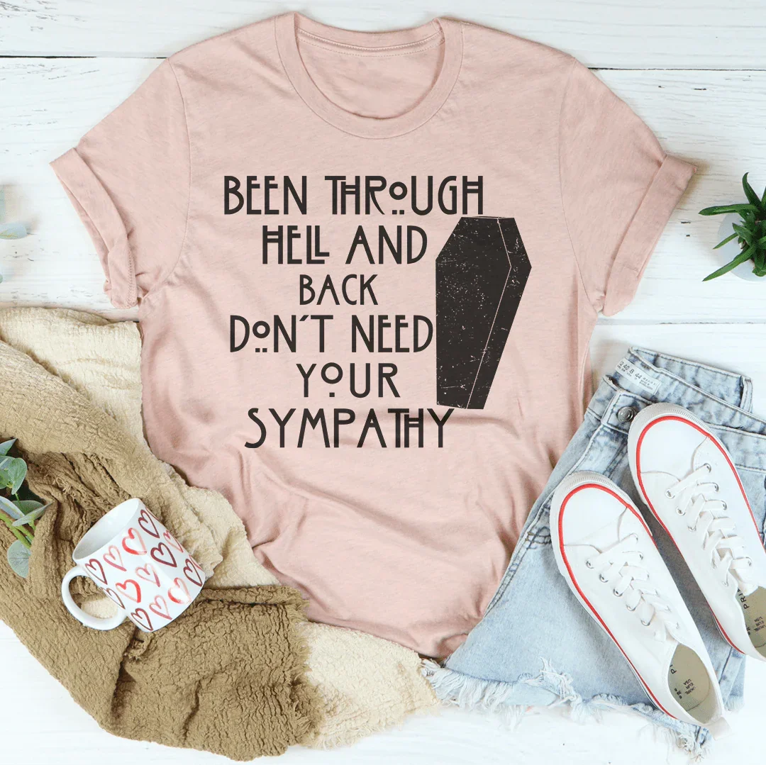 Been Through Hell And Back Tee