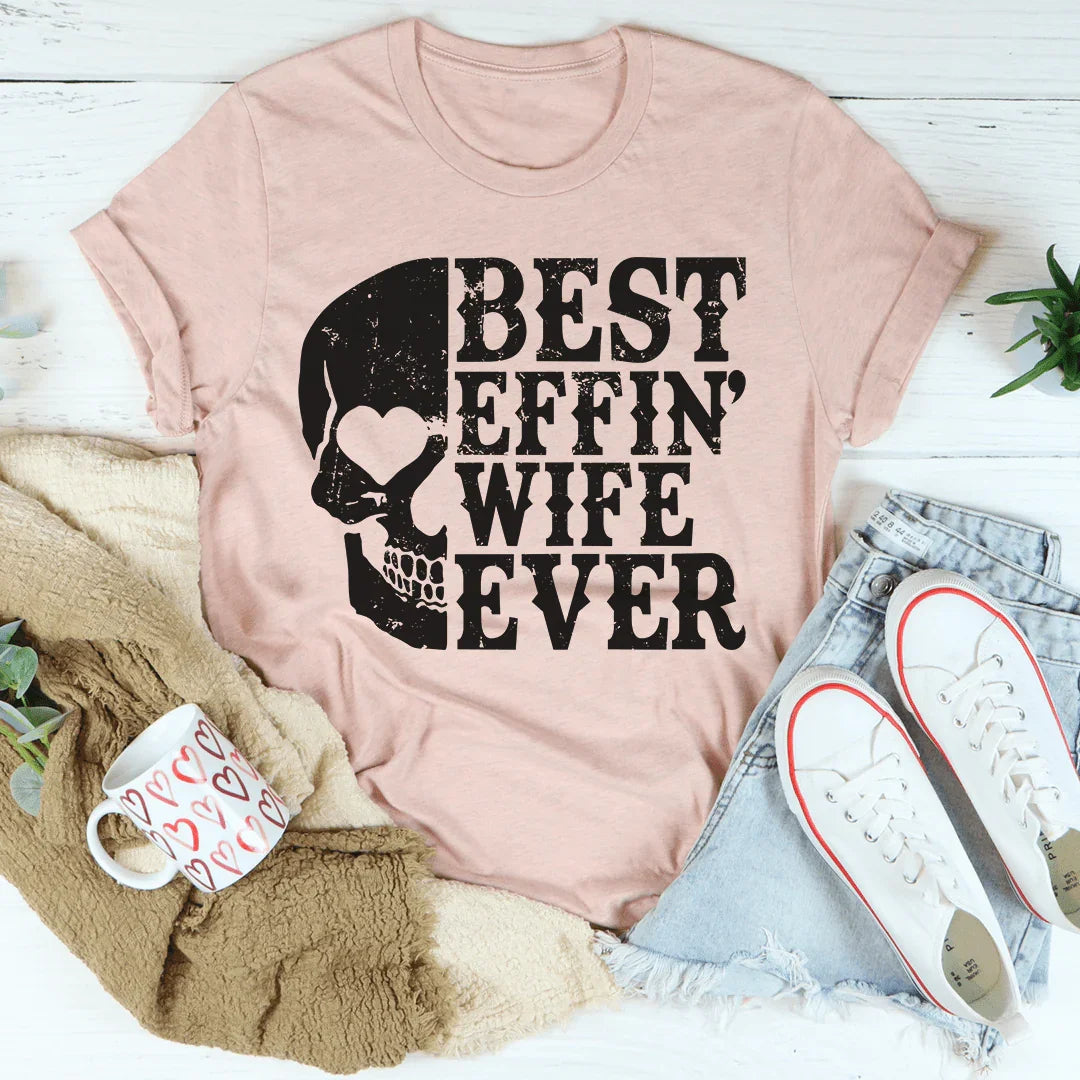 Best Wife Ever Skull Tee