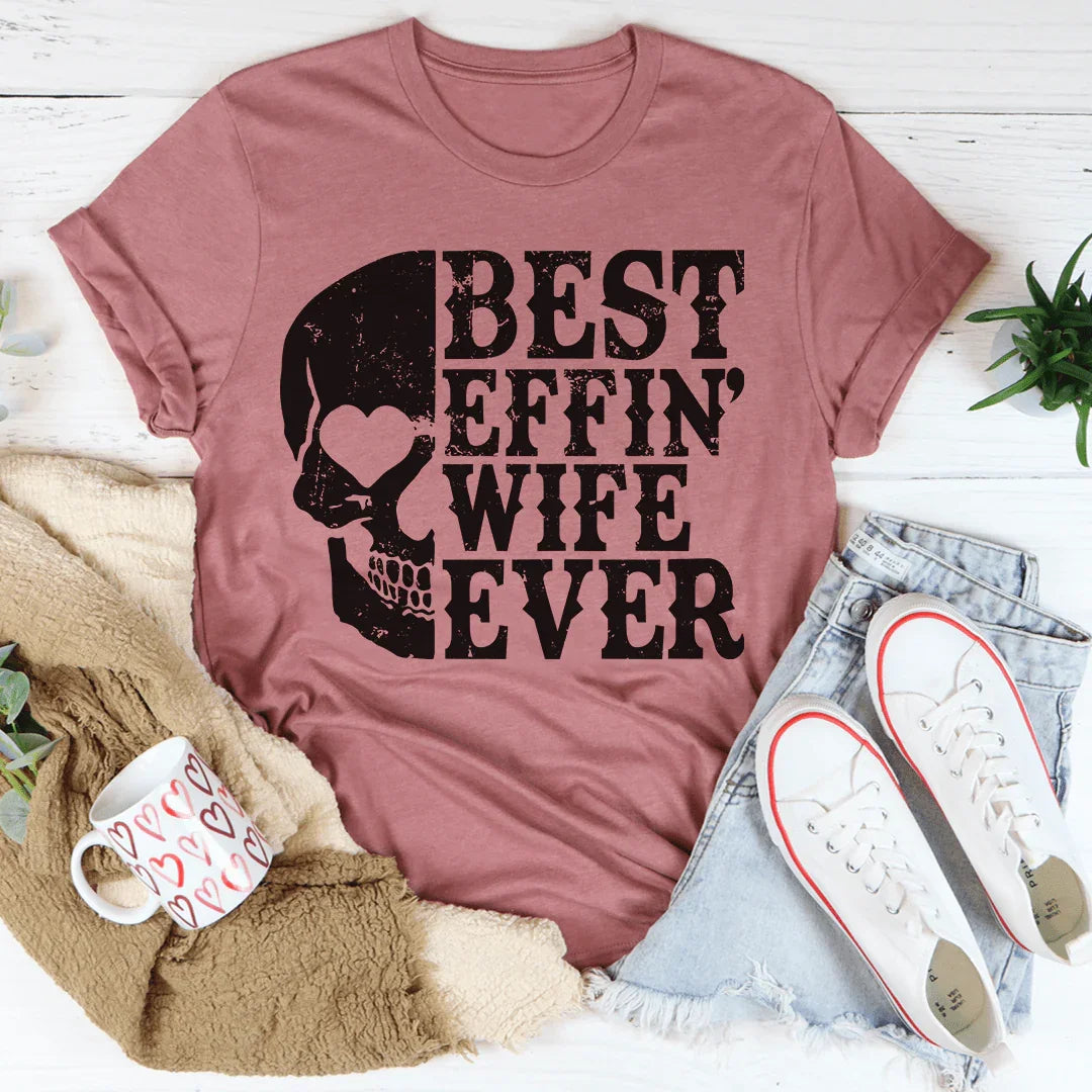 Best Wife Ever Skull Tee