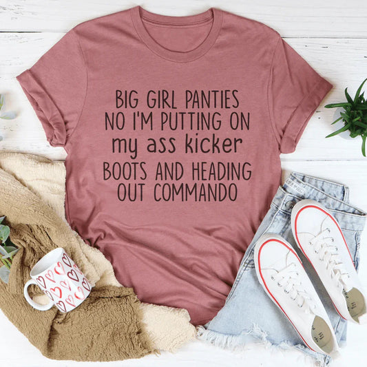 Big Girl Panties Tee
