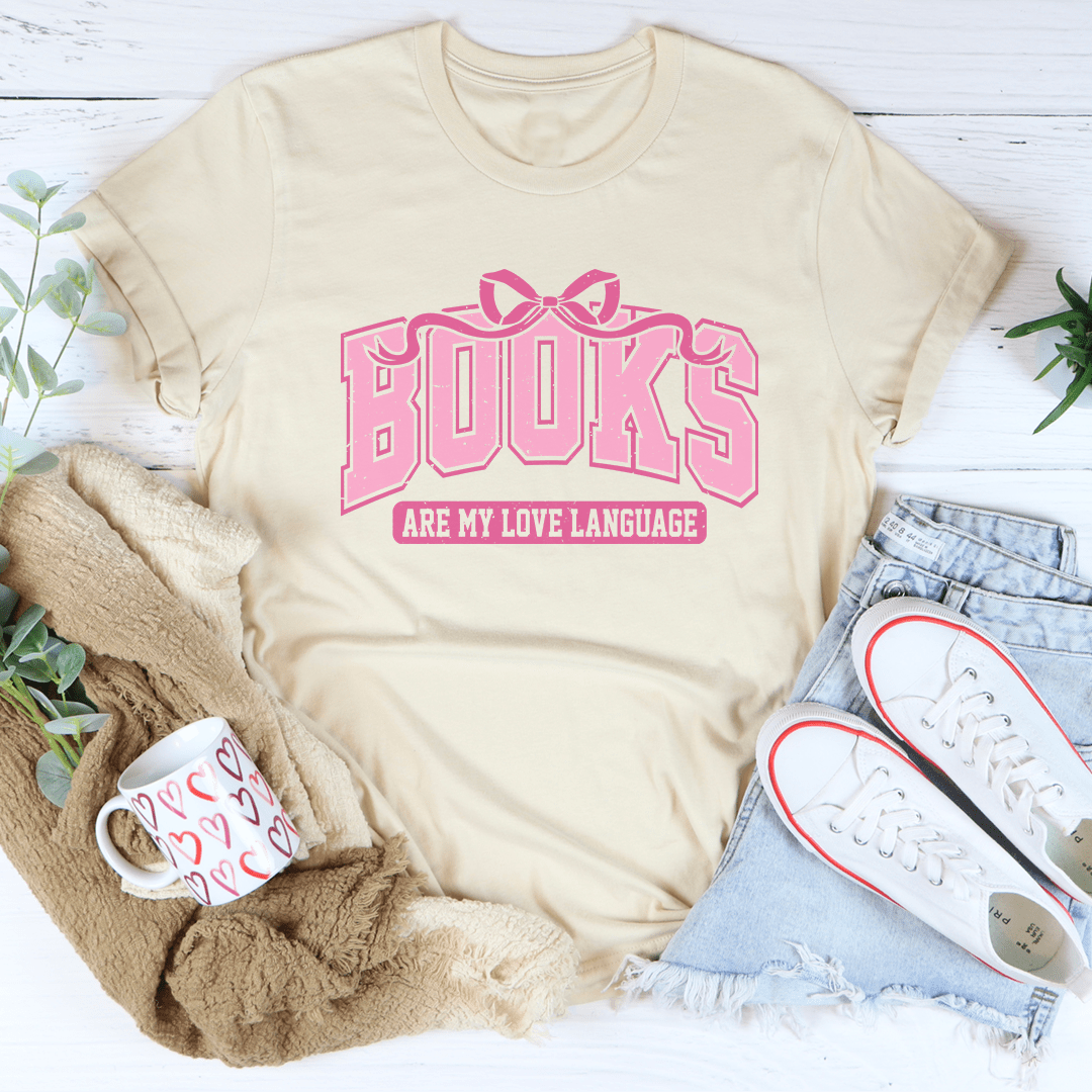 Books Are My Love Language Tee