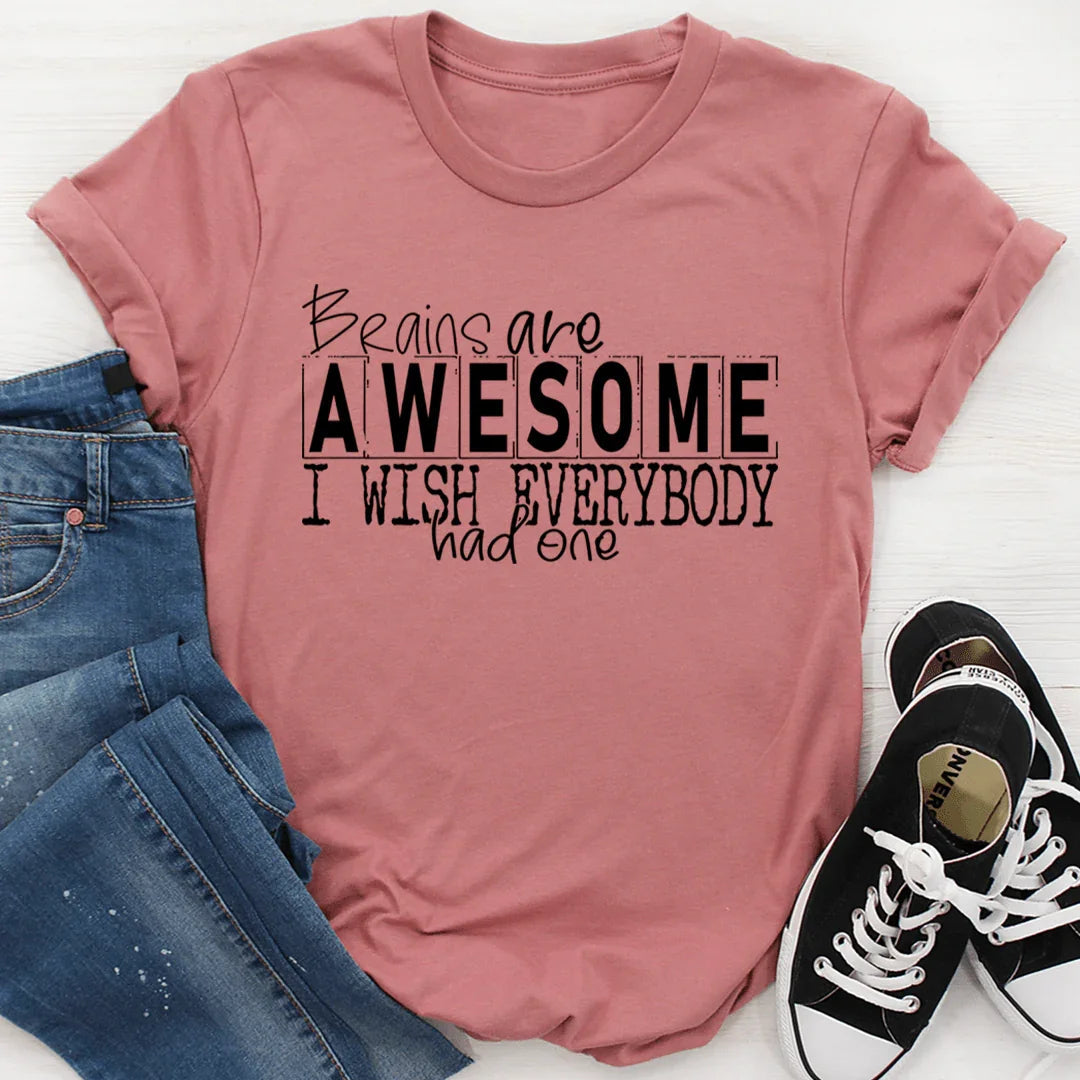 Brains Are Awesome Tee