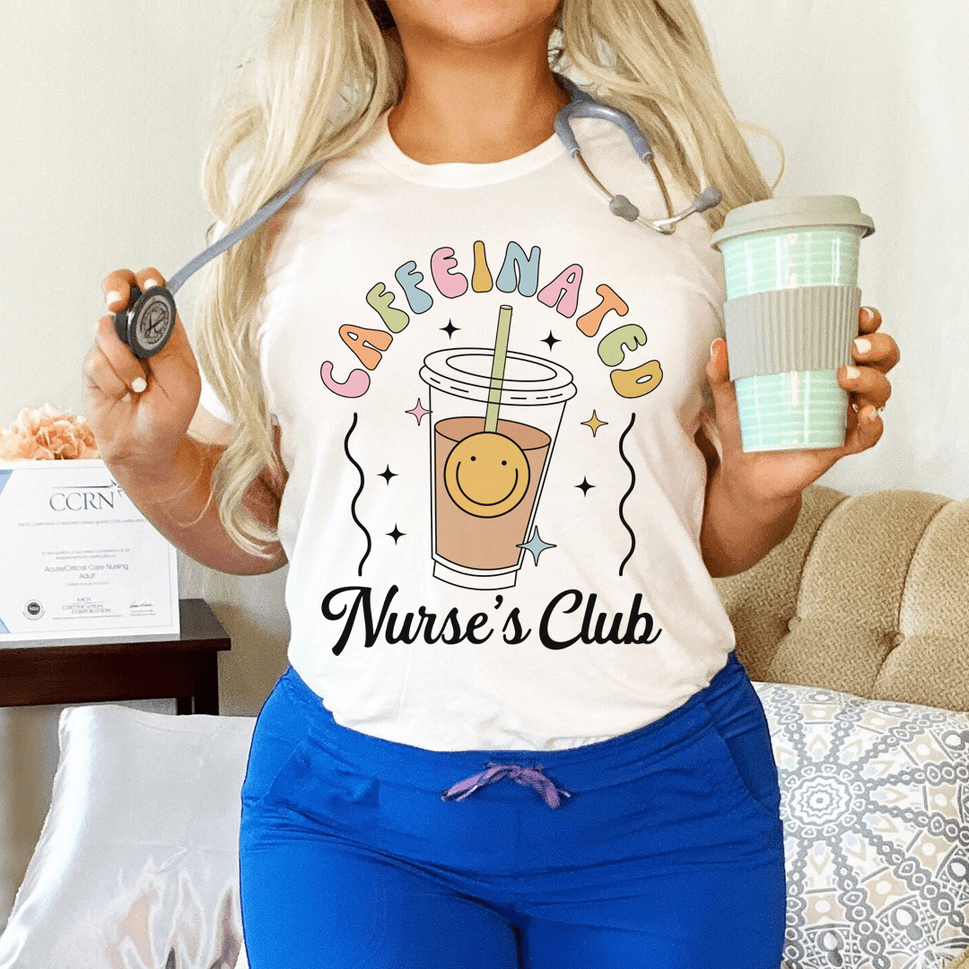 Caffeinated Nurse's Club Tee