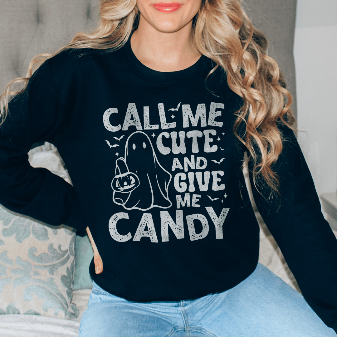 Call Me Cute An Give Me Candy Sweatshirt