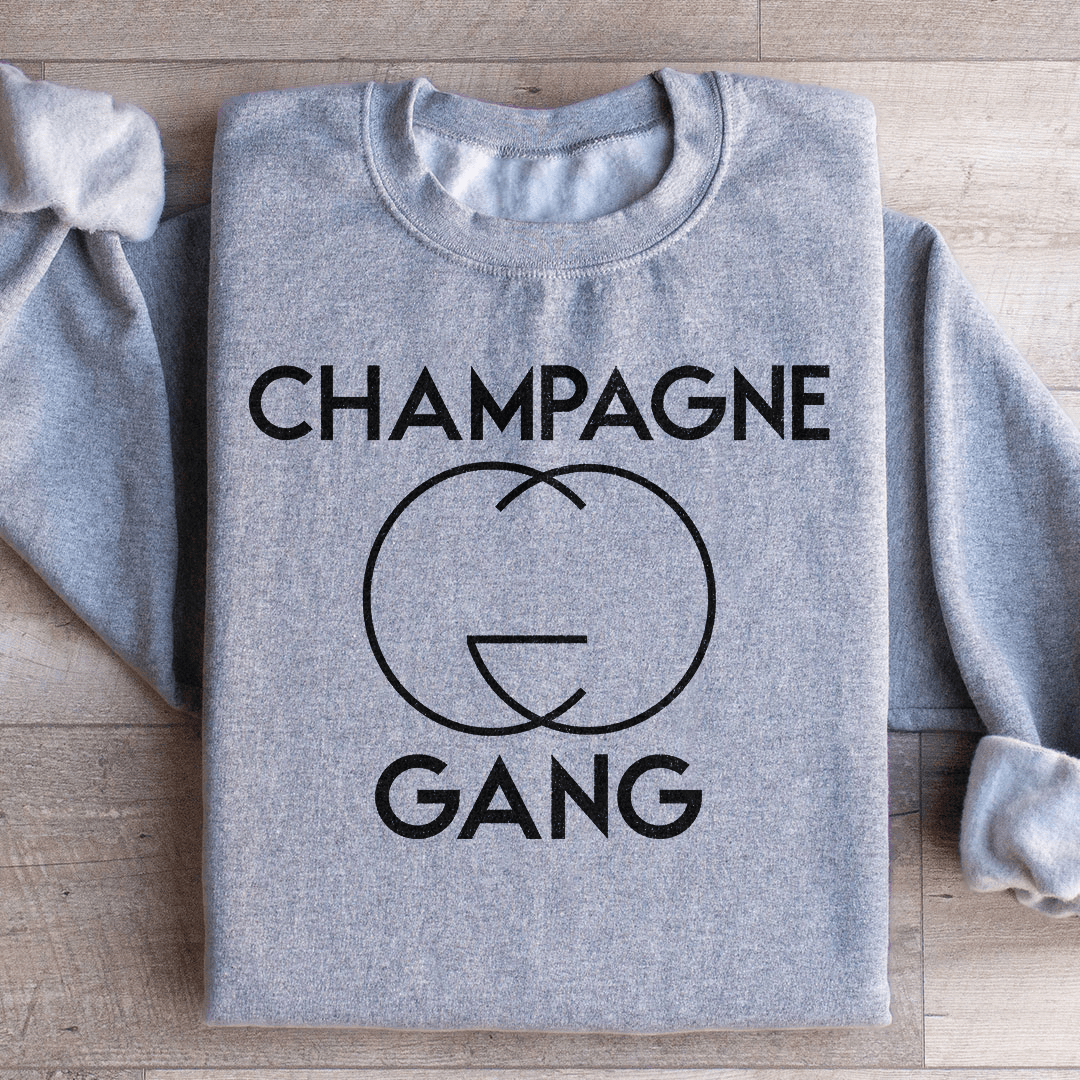 Champagne Gang Sweatshirt
