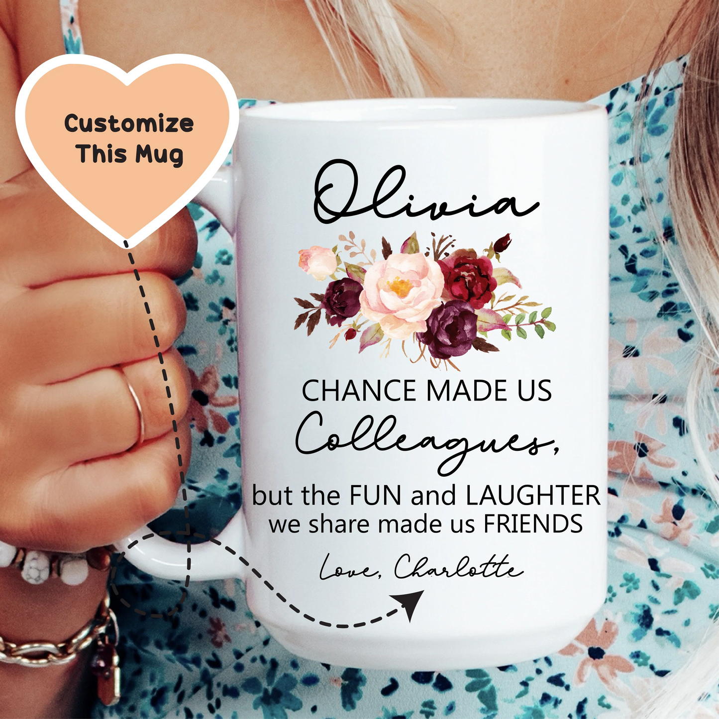 Chance Made Us Colleagues Custom Mug