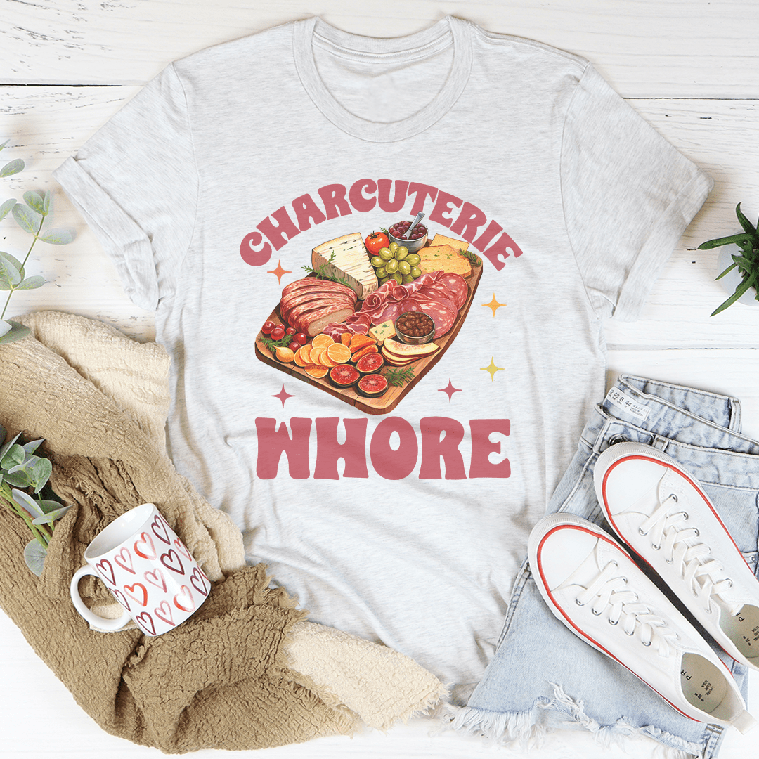 Charcuterie Whore Tee