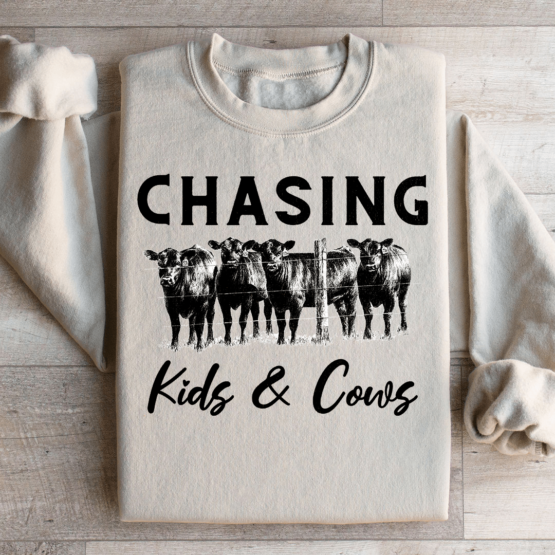 Chasing Kids & Cows Sweatshirt