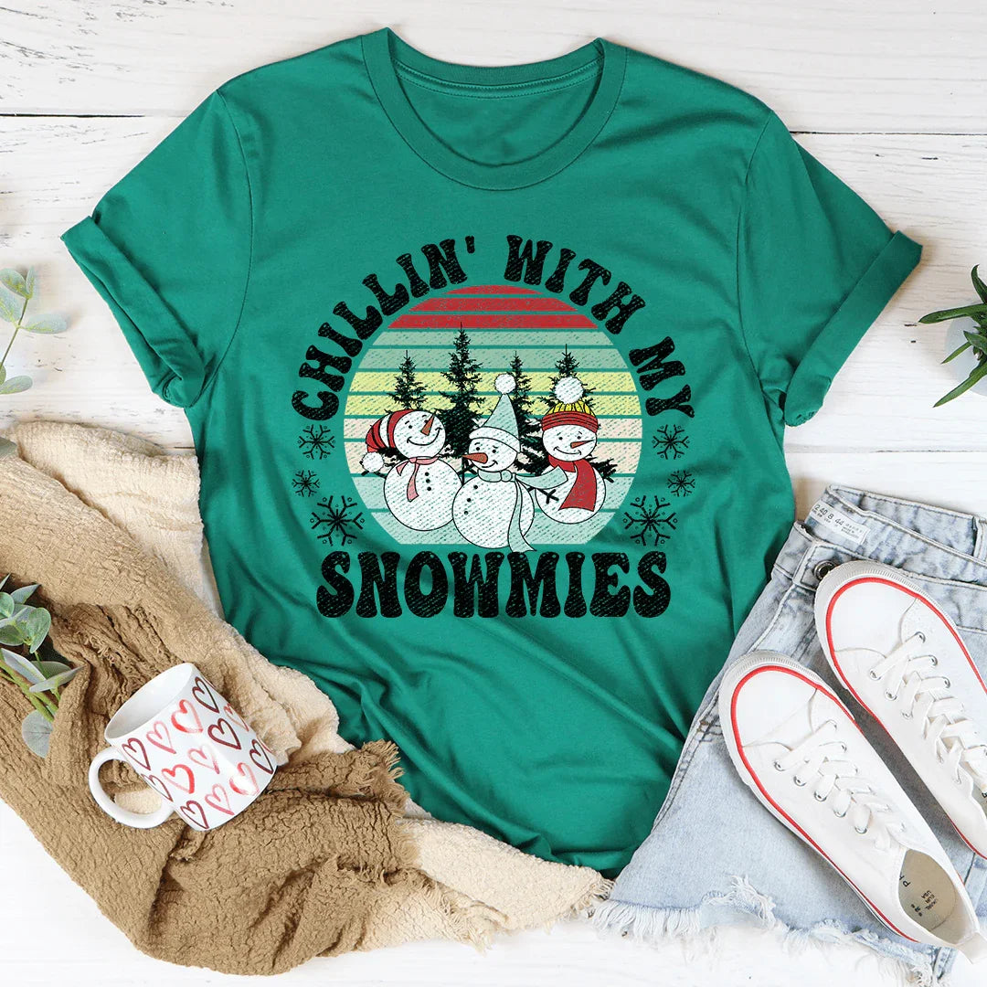 Chillin' With My Snowmies Tee