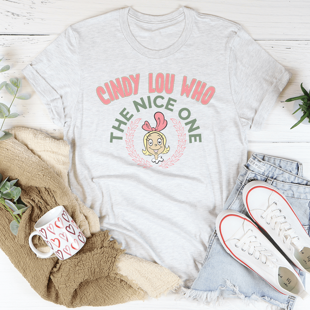 Cindy Lou Who The Nice One Tee