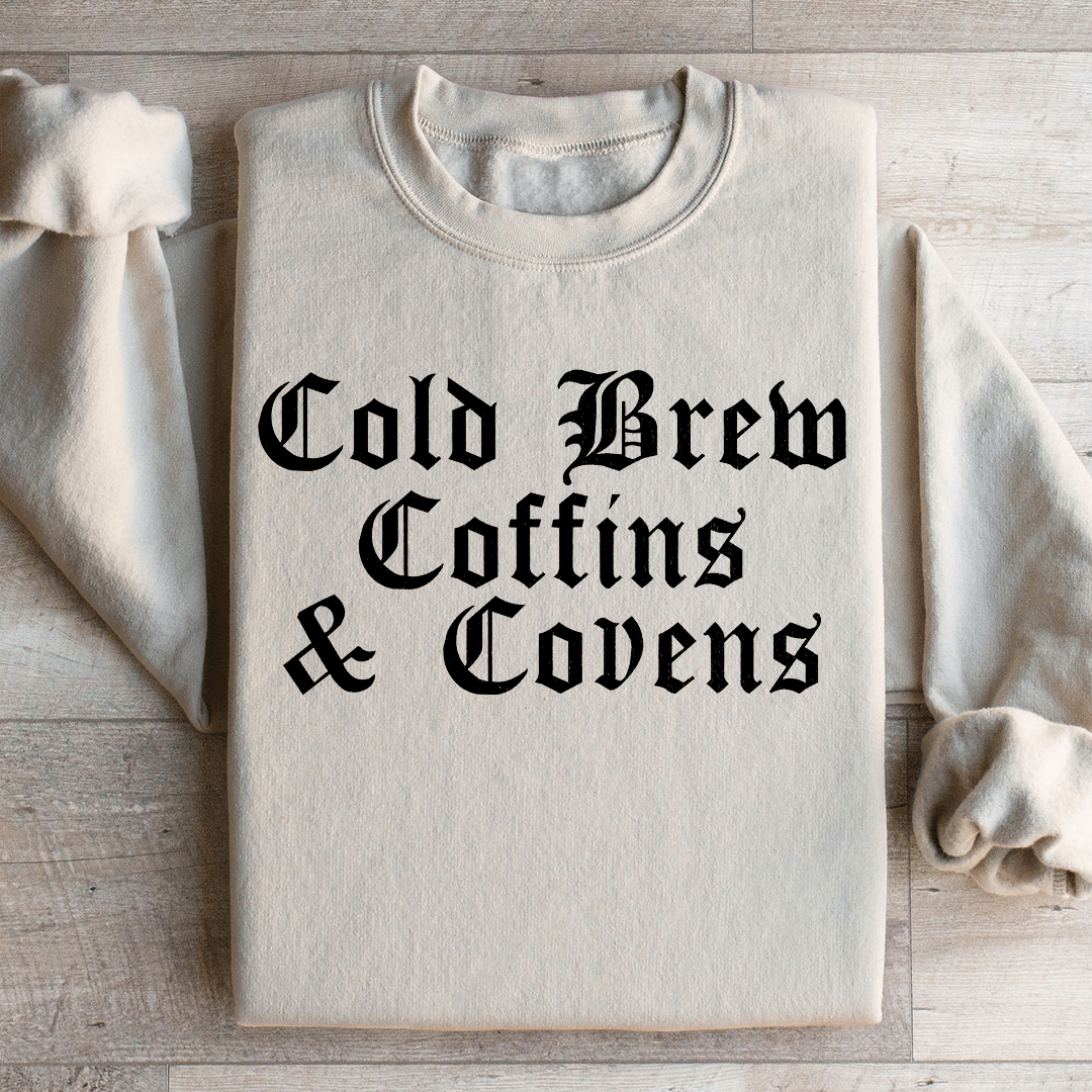 Cold Brew Coffins & Covens Sweatshirt