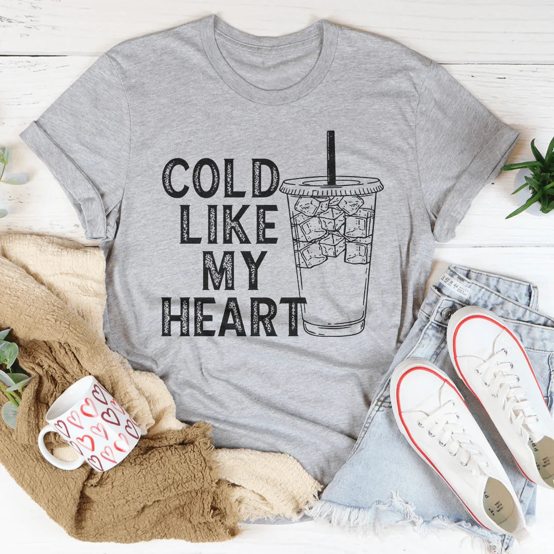 Cold Like My Heart Tee