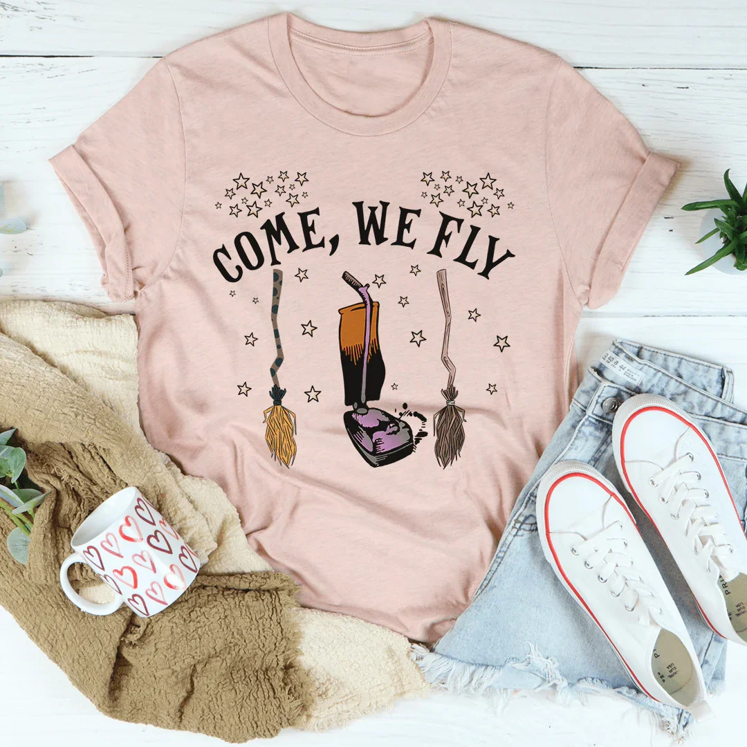 Come We Fly Tee