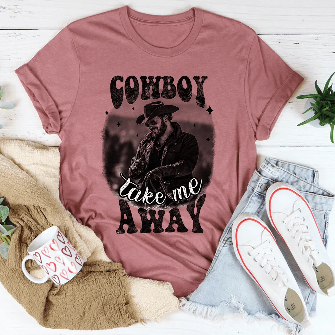 Cowboy Take Me Away Tee