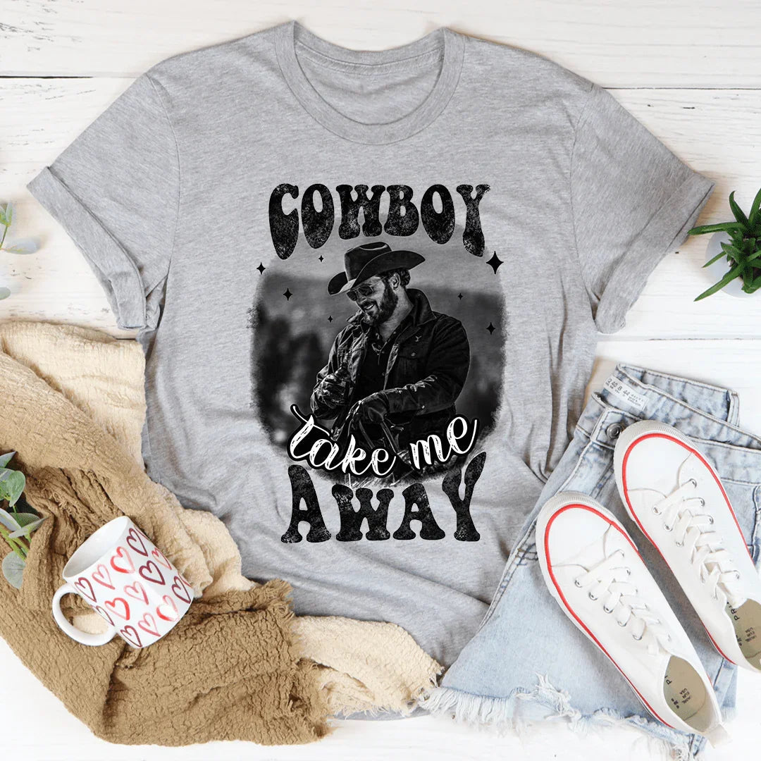 Cowboy Take Me Away Tee