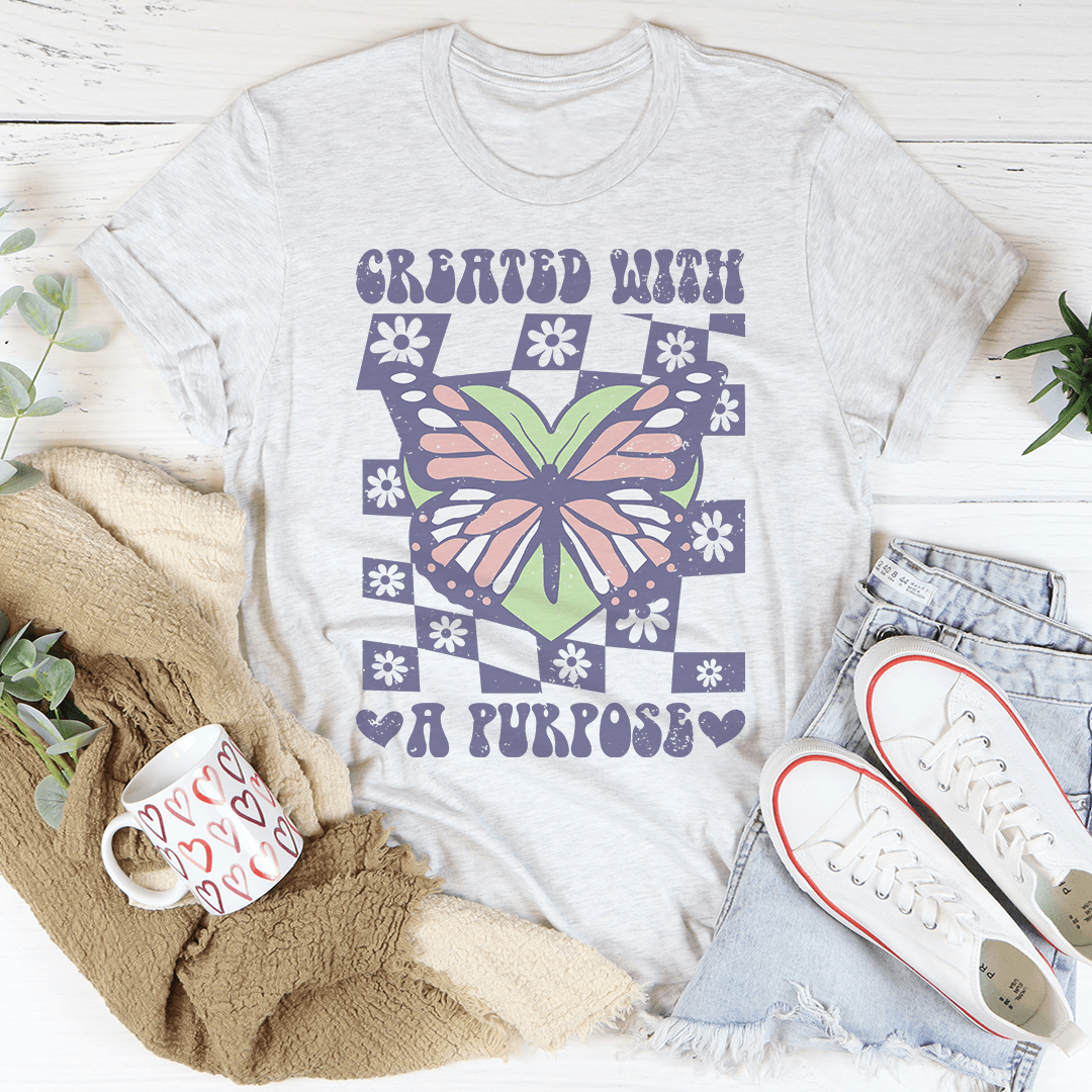 Created With A Purpose Tee