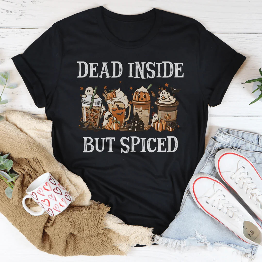 Dead Inside But Spiced Tee
