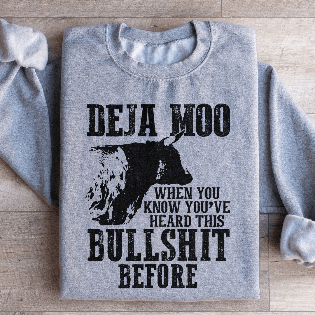 Deja Moo Sweatshirt