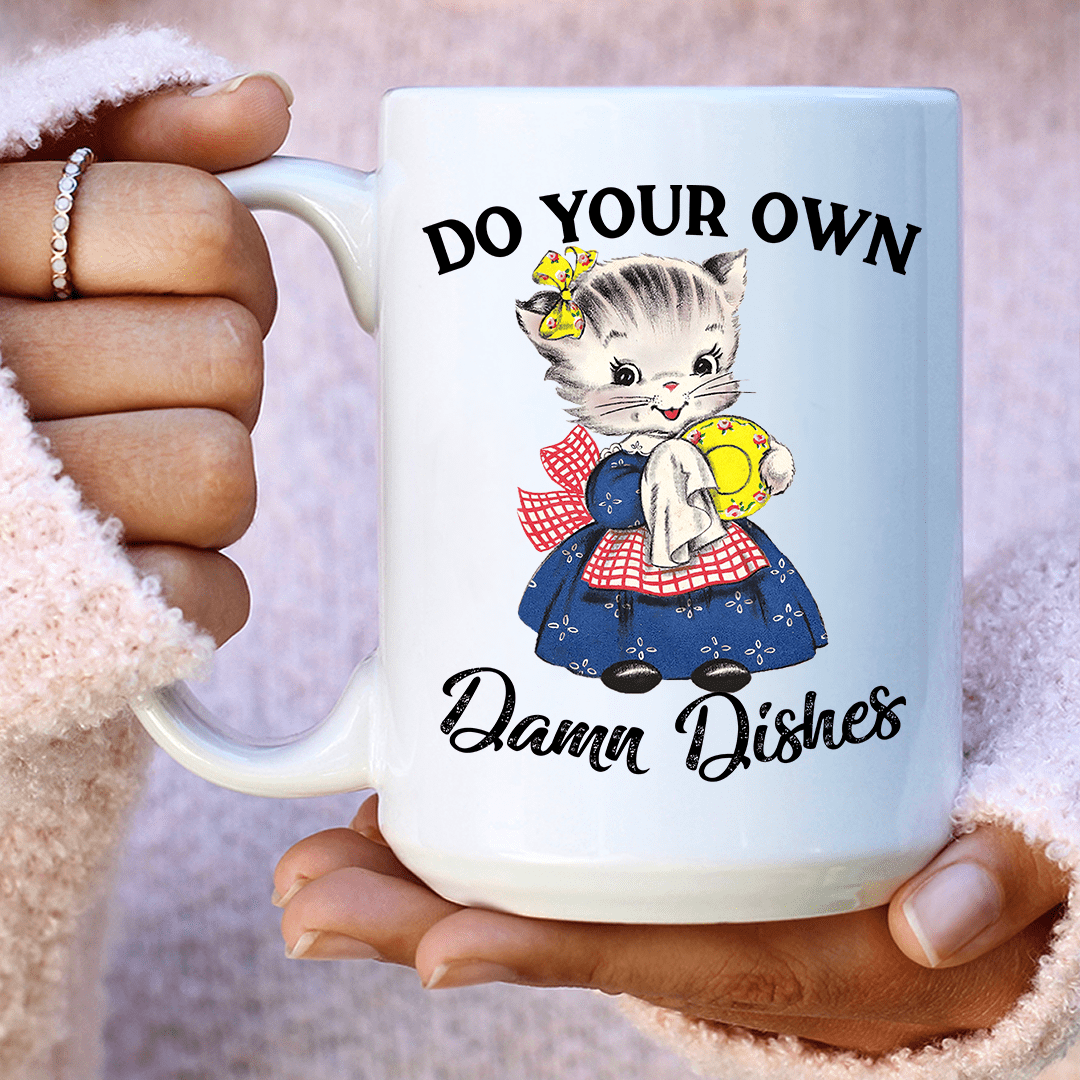Do Your Own Damn Dishes 15 oz