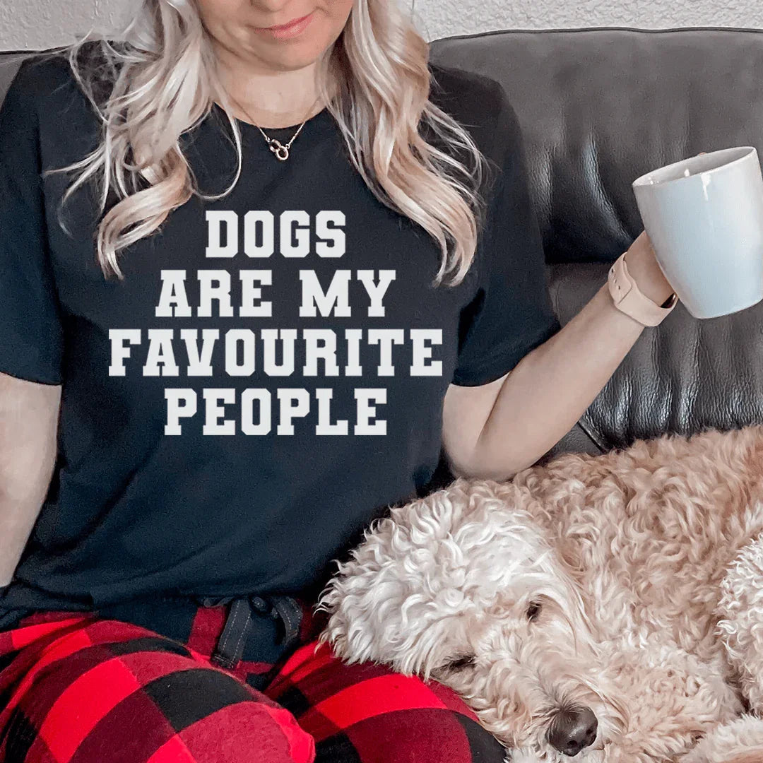 Dogs Are My Favorite People Tee
