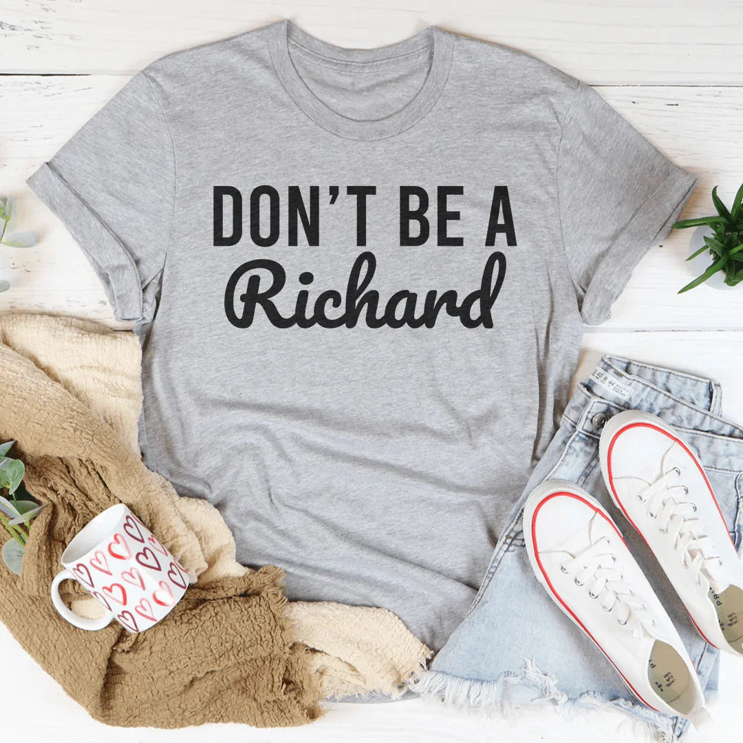 Don't’ Be A Richard Tee
