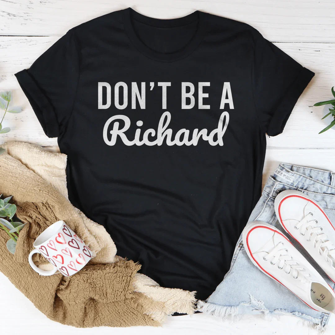 Don't’ Be A Richard Tee