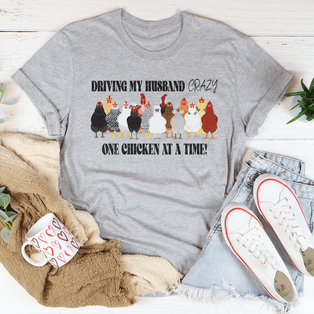 Driving My Husband Crazy Tee
