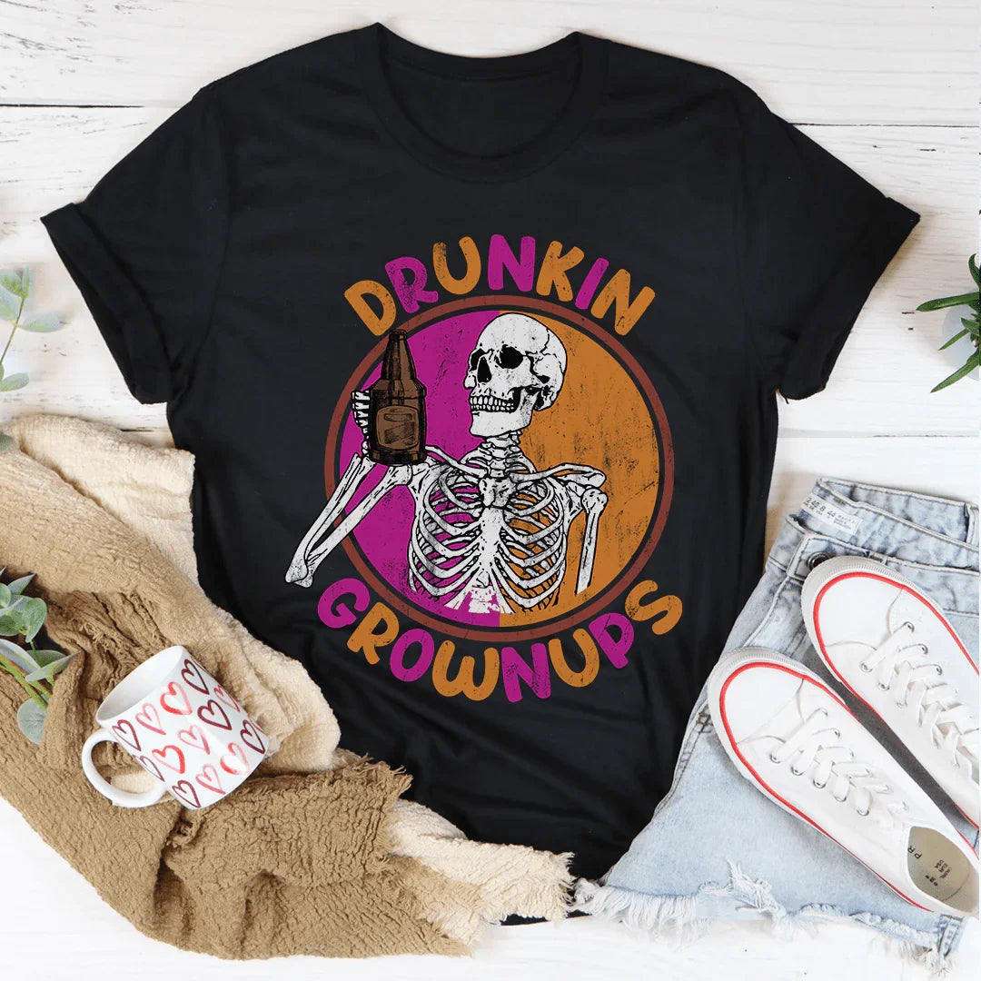 Drunkin Grownups Tee