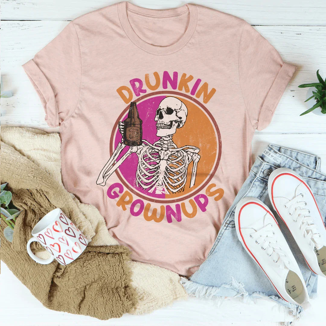 Drunkin Grownups Tee