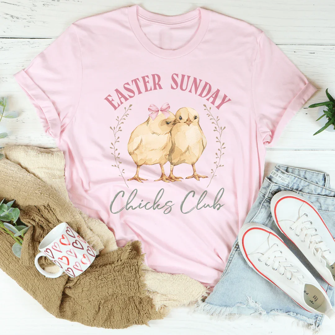 Easter Sunday Chicks Club Tee