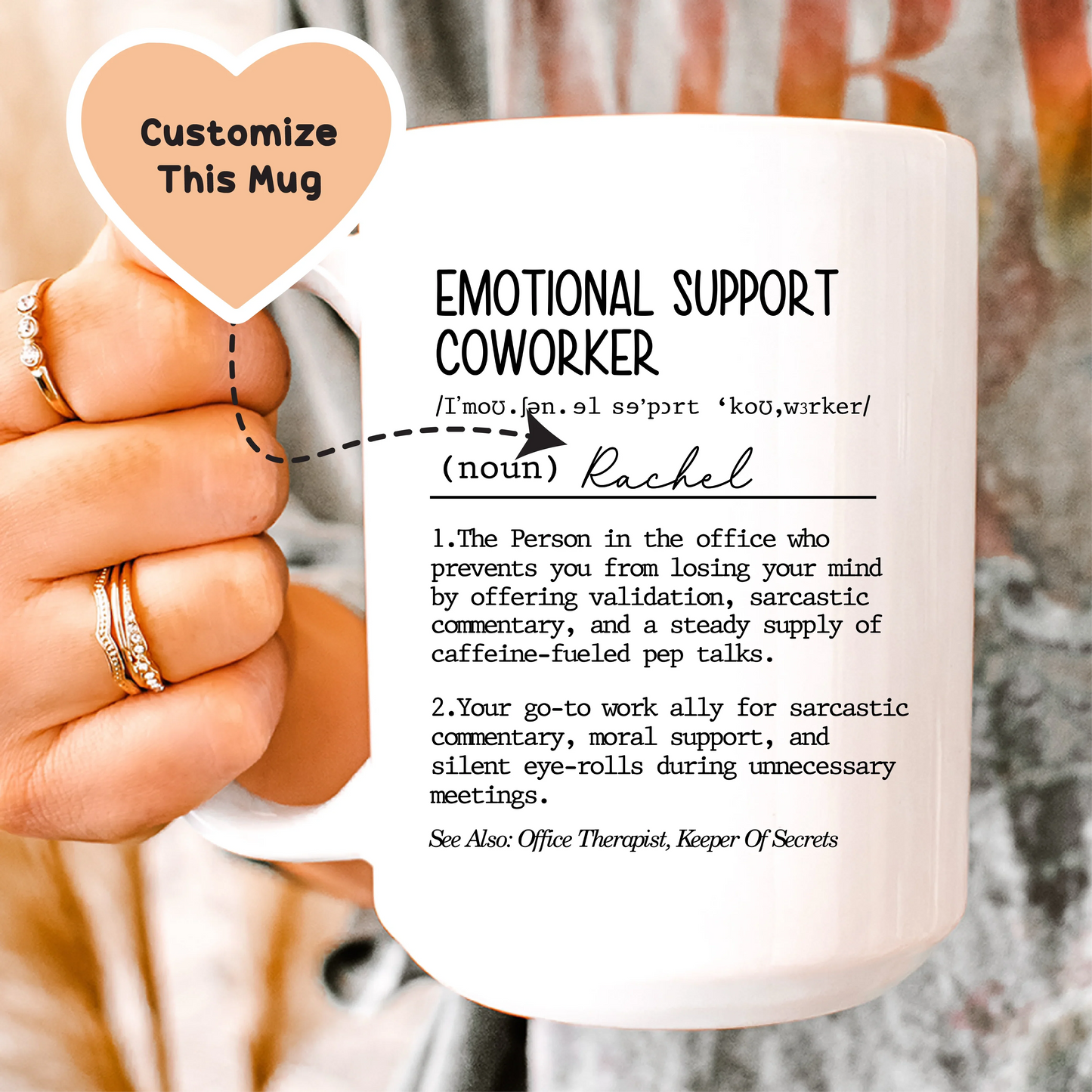 Emotional Support Coworker Custom Mug