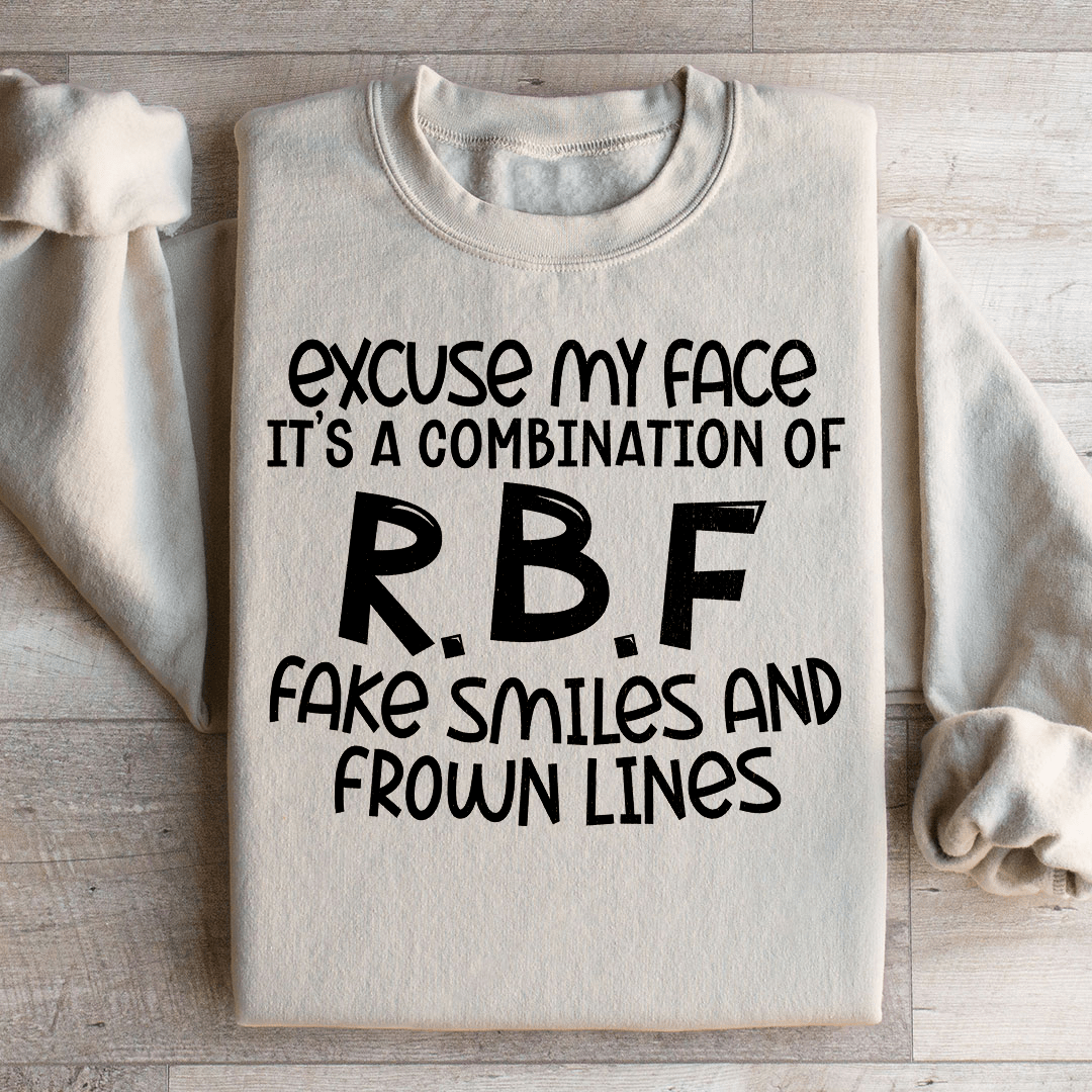 Excuse My Face Sweatshirt