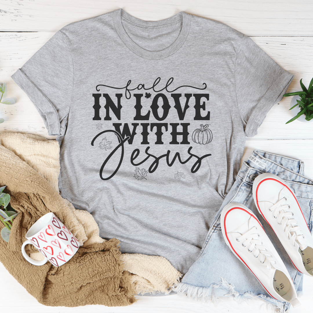 Fall In Love With Jesus Tee