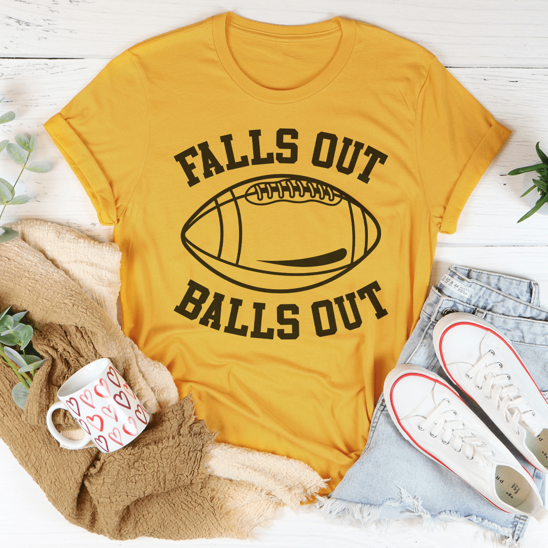 Fall's Out Balls Out Tee